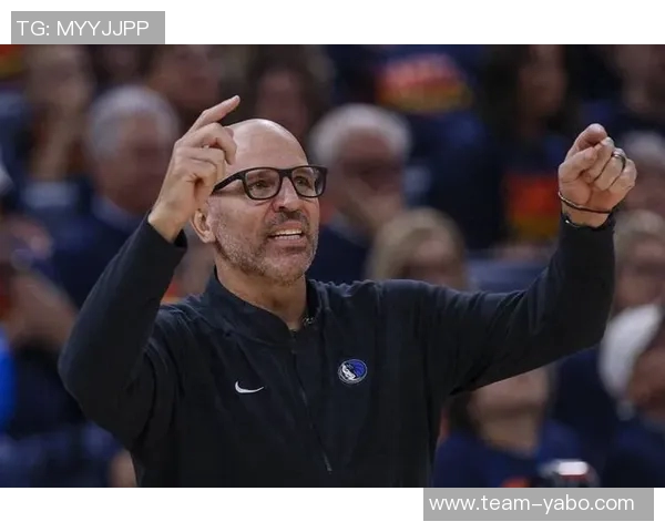 基德称本赛季关键时刻28次进球提升全队士气与信心 基德称本赛季关键时刻28次进球提升全队士气与信心